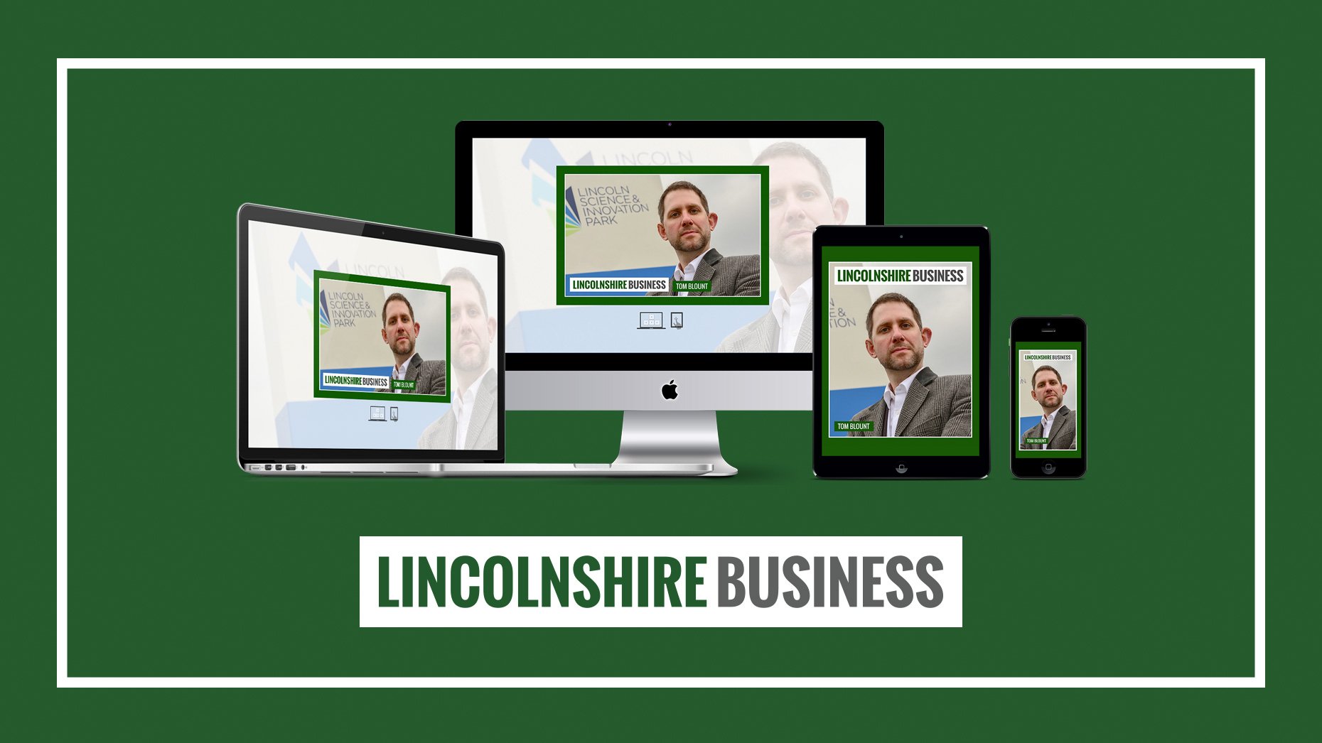 Read the full interview in issue 23 of Lincolnshire Business weekly magazine here. 